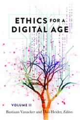  Ethics for a Digital Age, Vol. II