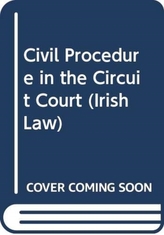  CIVIL PROCEDURE IN THE CIRCUIT COURT