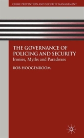 The Governance of Policing and Security