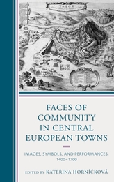  Faces of Community in Central European Towns