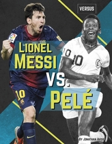  Versus: Lionel Messi vs Pele