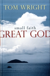  Small Faith, Great God