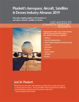  Plunkett's Aerospace, Aircraft, Satellites & Drones Industry Almanac 2019