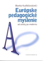 Európske pedagogické myslenie od antiky po modernu