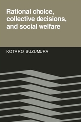  Rational Choice, Collective Decisions, and Social Welfare
