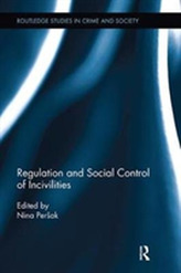  Regulation and Social Control of Incivilities