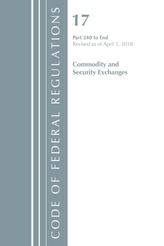  Code of Federal Regulations, Title 17 Commodity and Securities Exchanges 240-End, Revised as of April 1, 2018