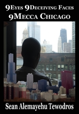  9eyes 9deceiving Faces 9mecca Chicago
