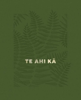  Te Ahi Ka