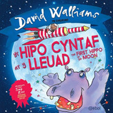  Hipo Cyntaf ar y Lleuad, Yr / The First Hippo on the Moon