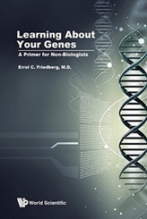  Learning About Your Genes: A Primer For Non-biologists