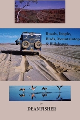  Roads, Peoples, Birds, Mountaintops, and Billabongs