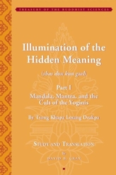  Tsong Khapa's Illumination of the Hidden Meaning and the Cult of the Yognis, a Study and Annotated Translation of Chapte