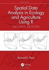  Spatial Data Analysis in Ecology and Agriculture Using R, Second Edition