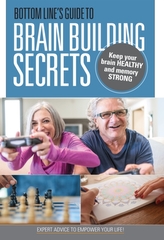  Bottom Line's Guide to Brain-Building Secrets