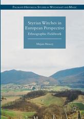  Styrian Witches in European Perspective
