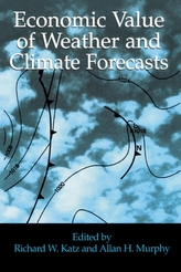  Economic Value of Weather and Climate Forecasts