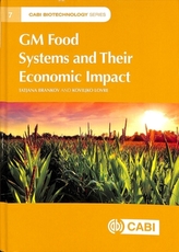  GM Food Systems and Their Economic Impact