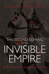 The Second Coming of the Invisible Empire