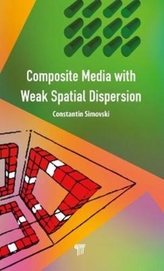  Composite Media with Weak Spatial Dispersion