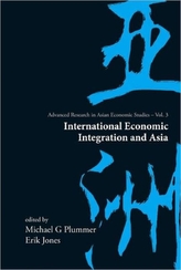  International Economic Integration And Asia