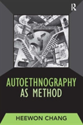  Autoethnography as Method