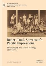  Robert Louis Stevenson's Pacific Impressions