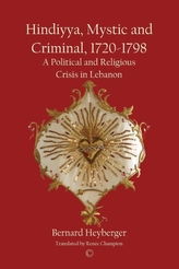  Hindiyya, Mystic and Criminal, 1720-1798