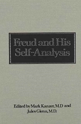  Freud and His Self-Analysis (Downstate Psychoanalytic Institute Twenty-Fifth Anniversary Series)