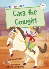 Cara the Cowgirl (White Early Reader)