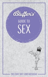 Bluffer's Guide to Sex