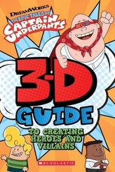  3D Guide to Creating Heroes and Villains