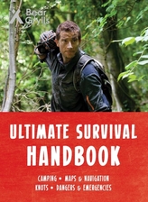  Bear Grylls Ultimate Survival Handbook