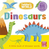  Toddler's World: Dinosaurs