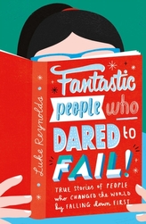 Fantastic People Who Dared to Fail