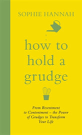  How to Hold a Grudge