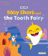  Baby Shark and the Tooth Fairy