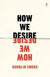  How We Desire