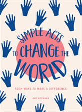  Simple Acts to Change the World