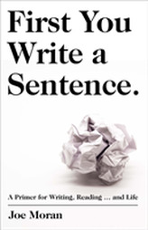  First You Write a Sentence.