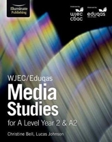  WJEC/Eduqas Media Studies for A Level Year 2 & A2