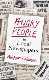  Angry People in Local Newspapers