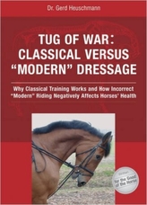  Tug of War: Classical Versus 'Modern' Dressage
