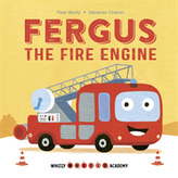  Whizzy Wheels Academy: Fergus the Fire Engine