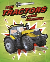  Cool Machines: Ten Tractors and Farm Machines