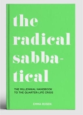 The Radical Sabbatical