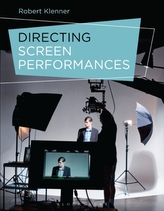  Directing Screen Performances