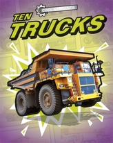  Cool Machines: Ten Trucks
