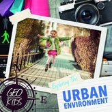  Exploring the Urban Environment