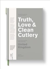  Truth, Love & Clean Cutlery